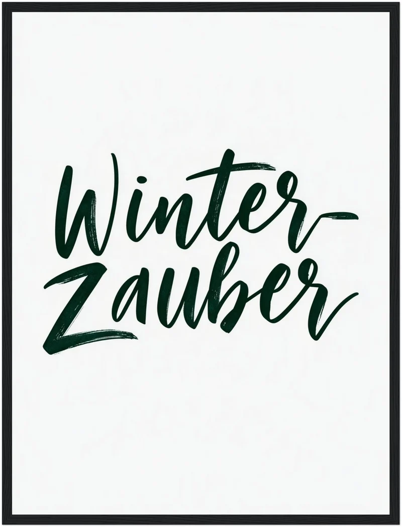 Winterzauber Schriftzug dunkelgrün Poster