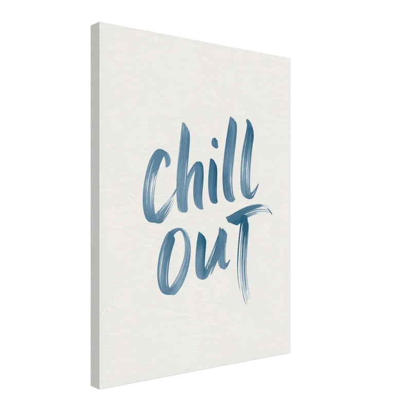 Chill Out Handlettering Leinwand