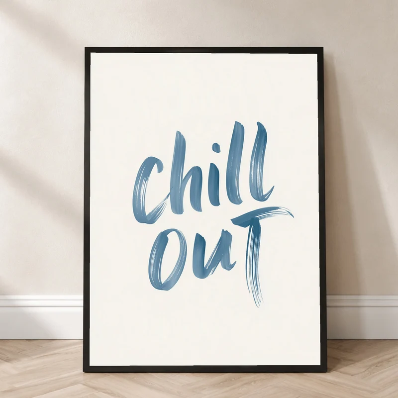 Chill Out Handlettering Poster