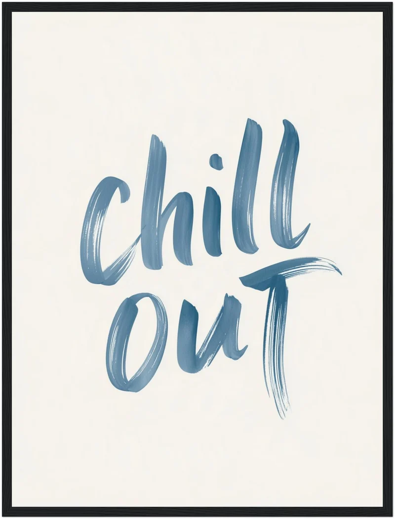 Chill Out Handlettering Poster