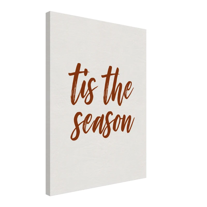 Tis the Season Schriftzug Leinwand