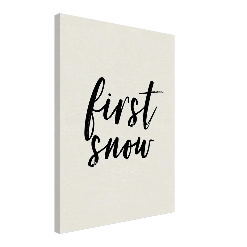 Erster Schnee Schriftzug Leinwand