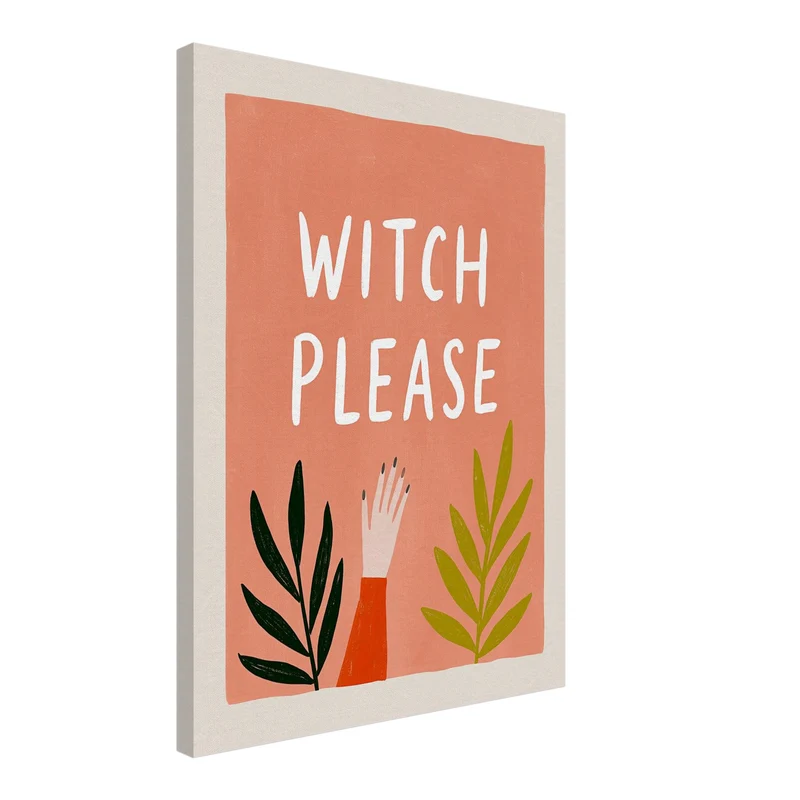 Witch Please Handgeste Leinwand