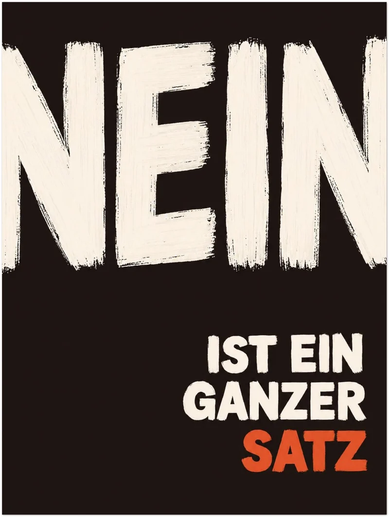 Nein ist ein Satz Poster