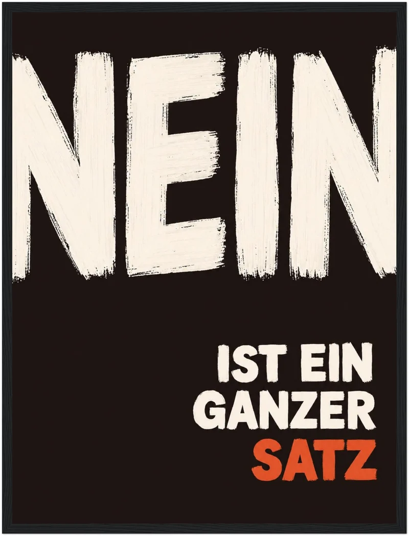Nein ist ein Satz Poster