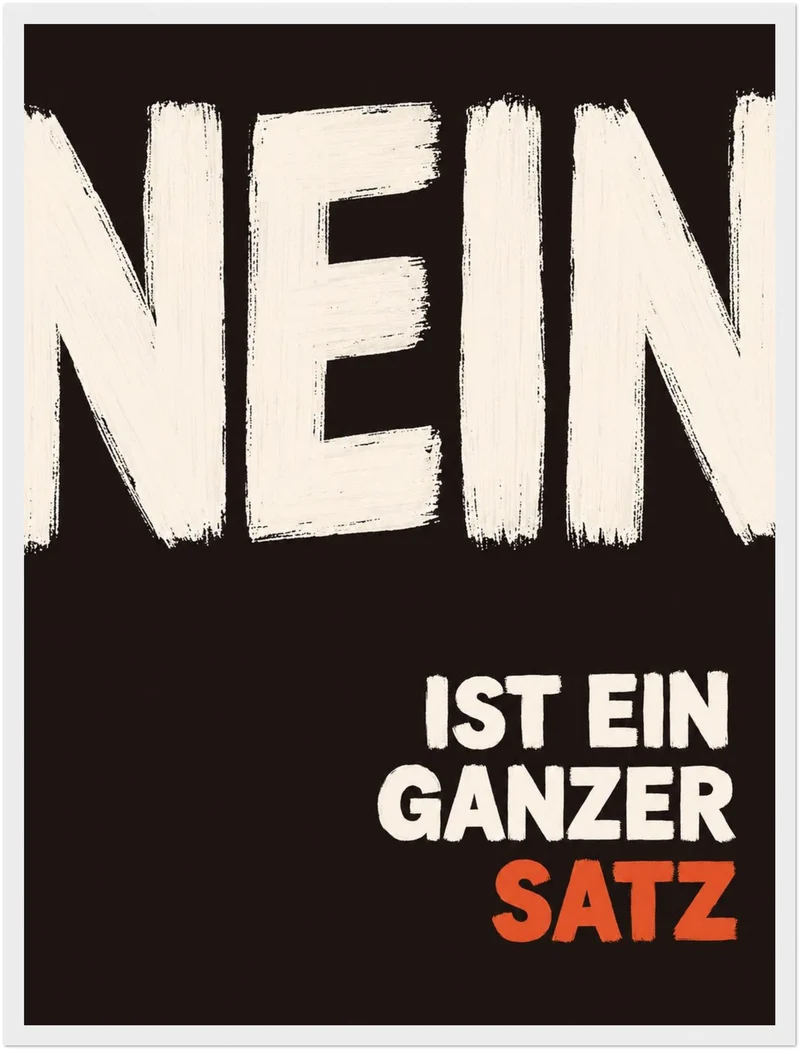 Nein ist ein Satz Poster
