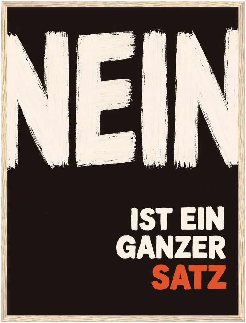 Nein ist ein Satz Poster
