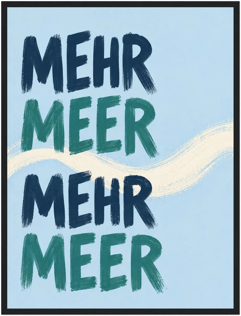 Mehr Meer Typografie Poster