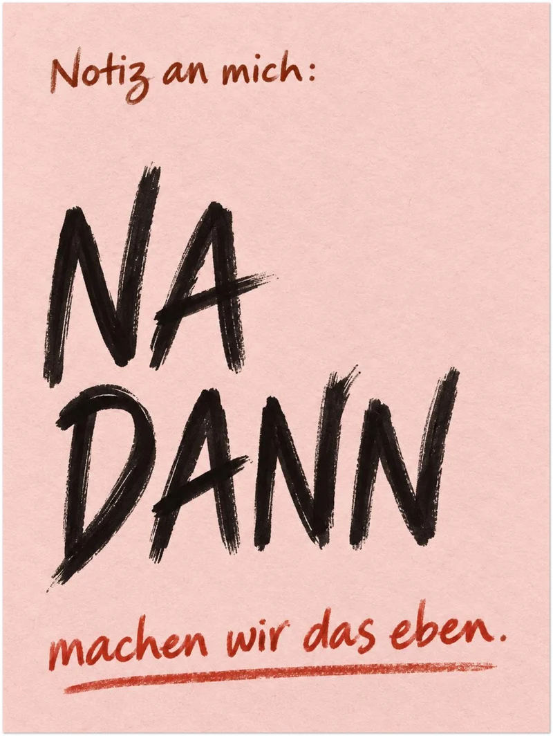 Na Dann Motivationsspruch Leinwand