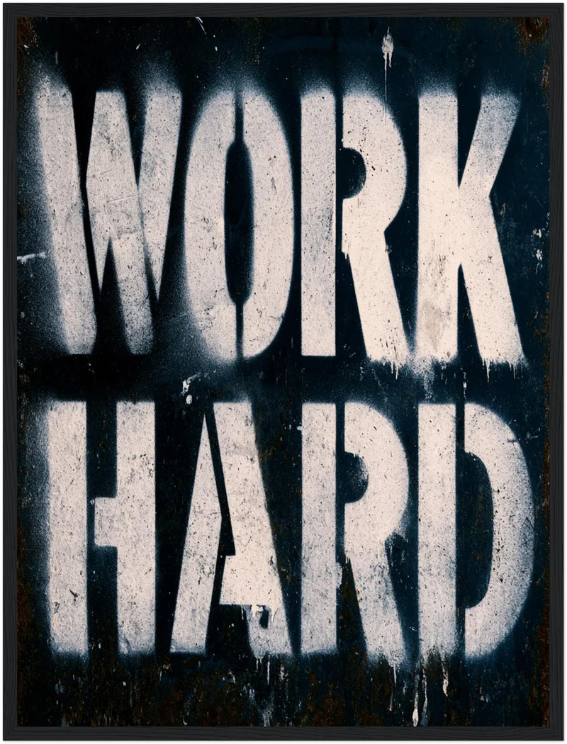 Work Hard Stencil Poster