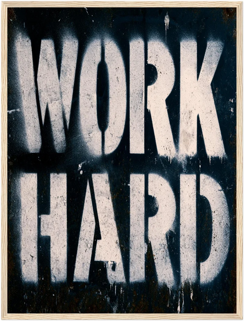 Work Hard Stencil Poster