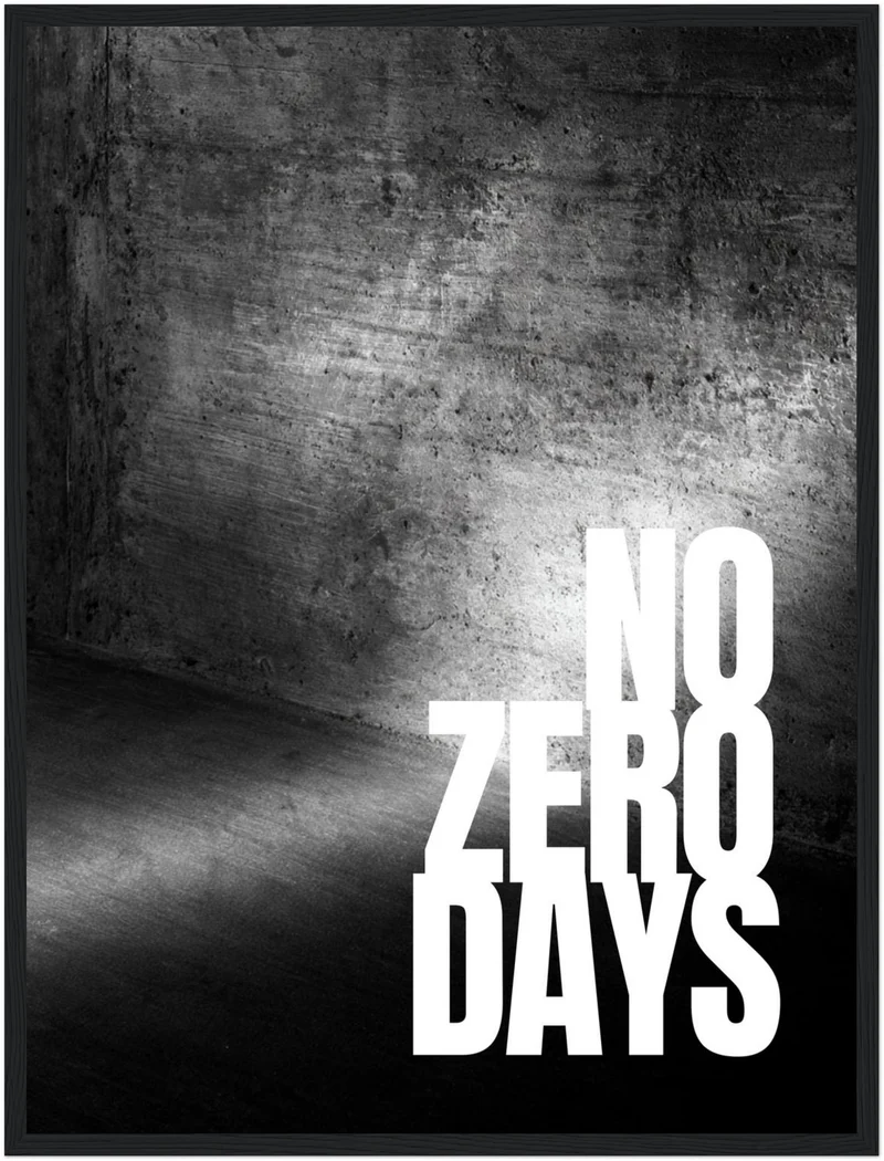 No Zero Days Beton Poster