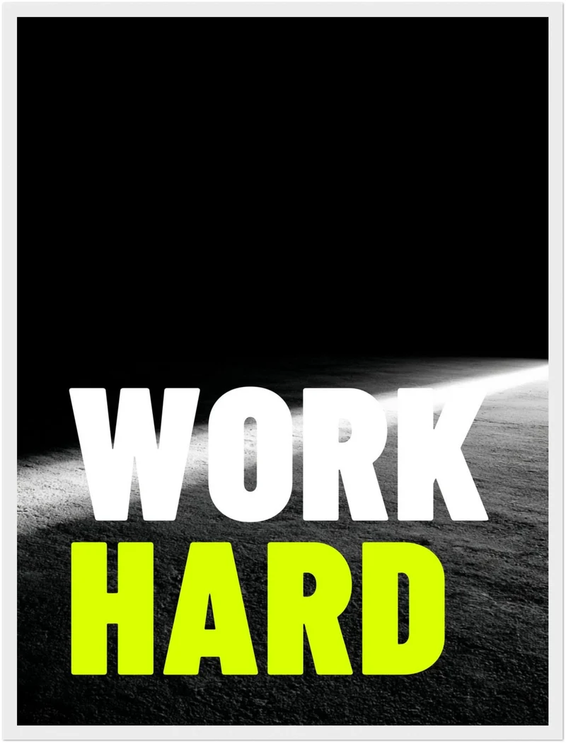 Work Hard Licht Poster