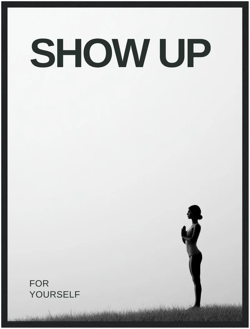 Show Up für dich Poster