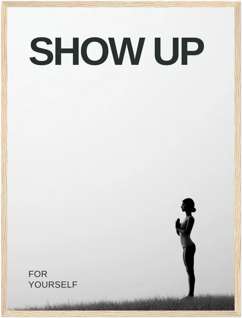 Show Up für dich Poster