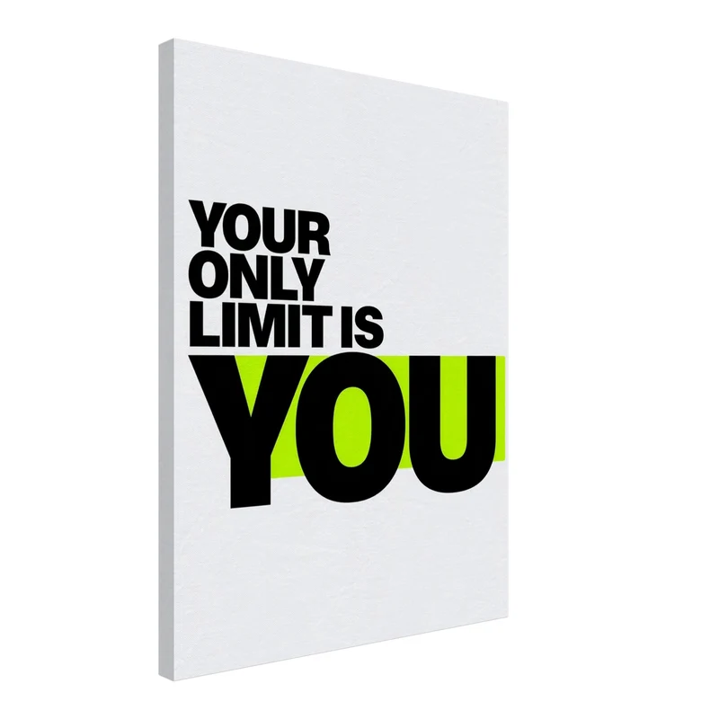 Your Only Limit Is You Neon Leinwand