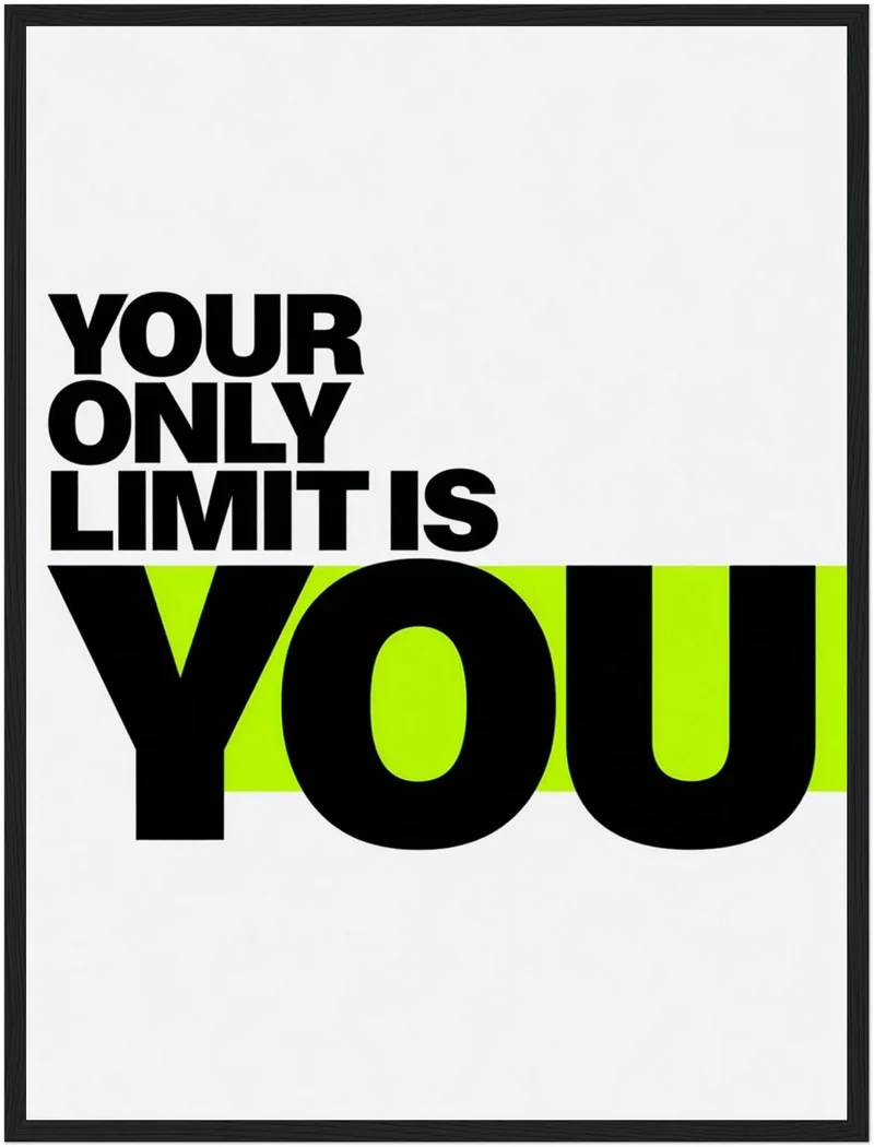 Your Only Limit Is You Neon Poster