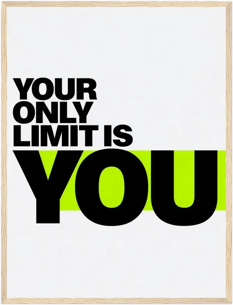 Your Only Limit Is You Neon Poster