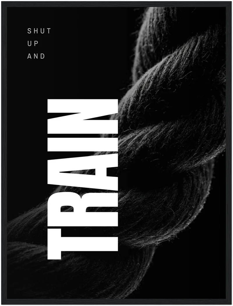 Shut Up and Train Poster