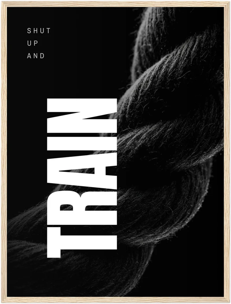 Shut Up and Train Poster