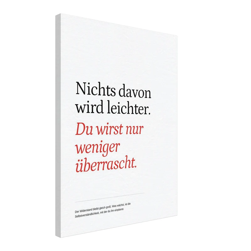 Widerstand wird Gewohnheit Leinwand