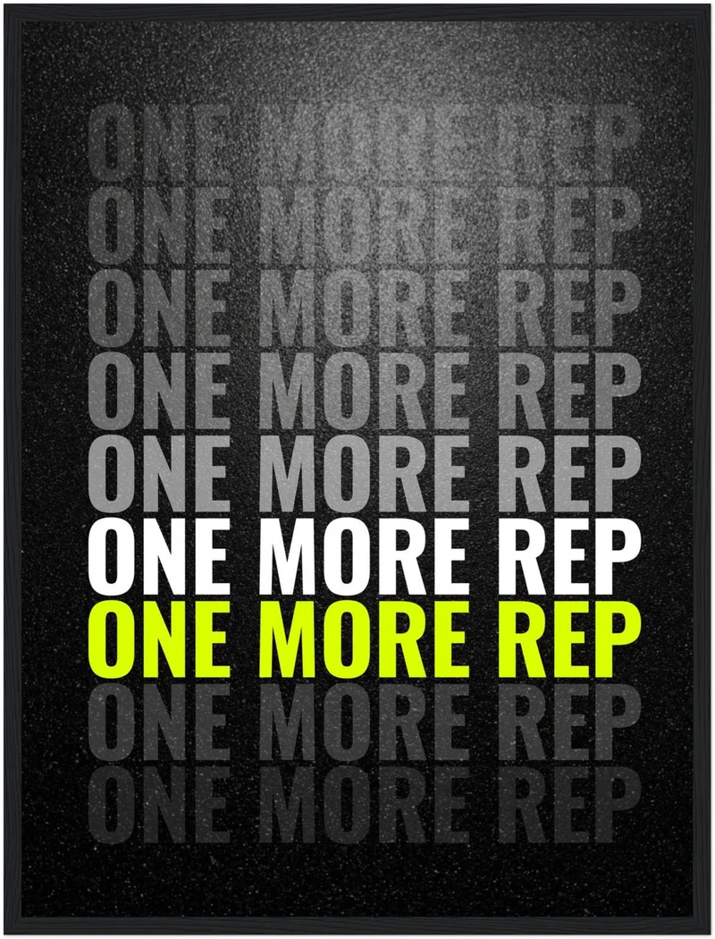 One More Rep Motivation Poster