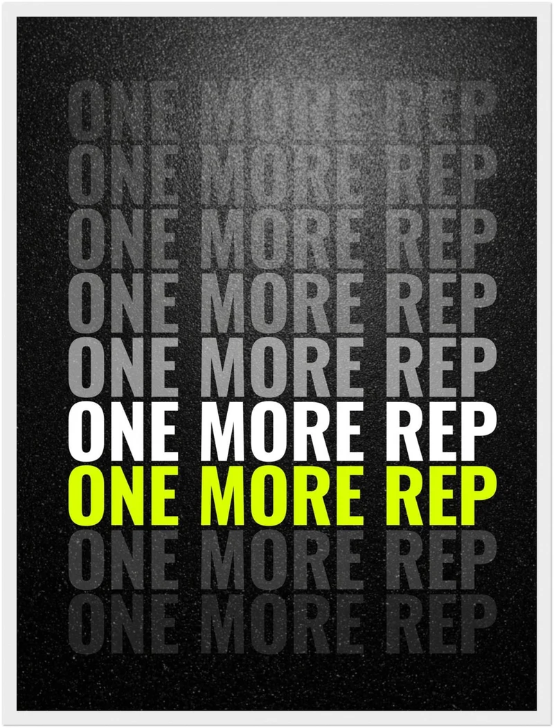One More Rep Motivation Poster