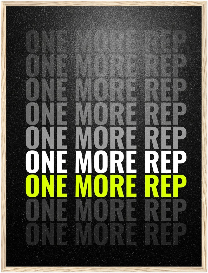 One More Rep Motivation Poster