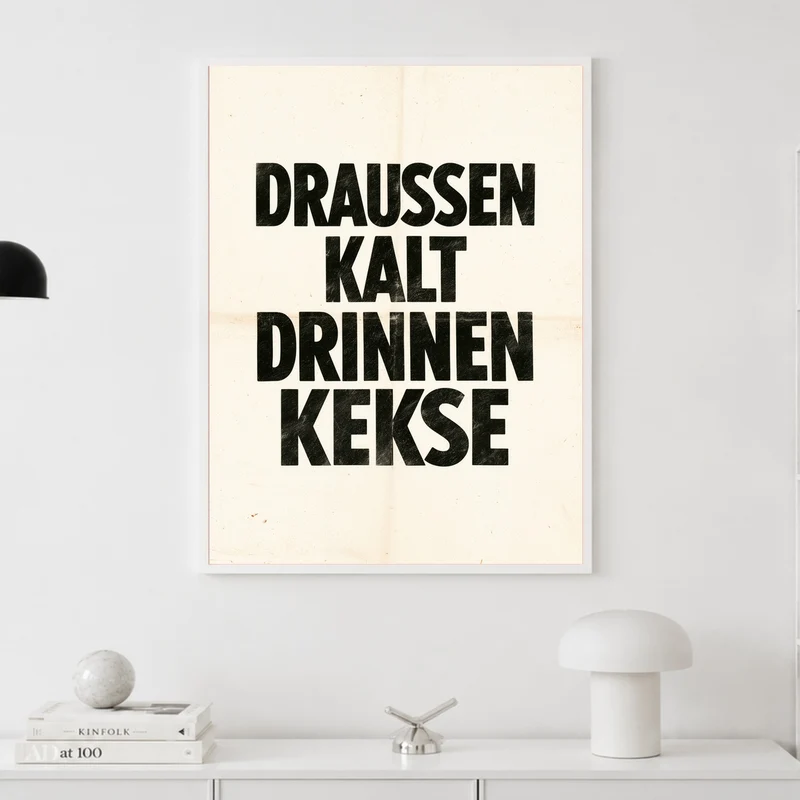 Draußen kalt Drinnen Kekse Poster