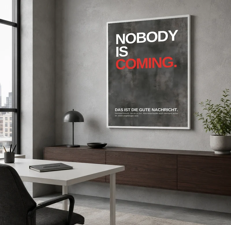 Niemand kommt – fang an Poster