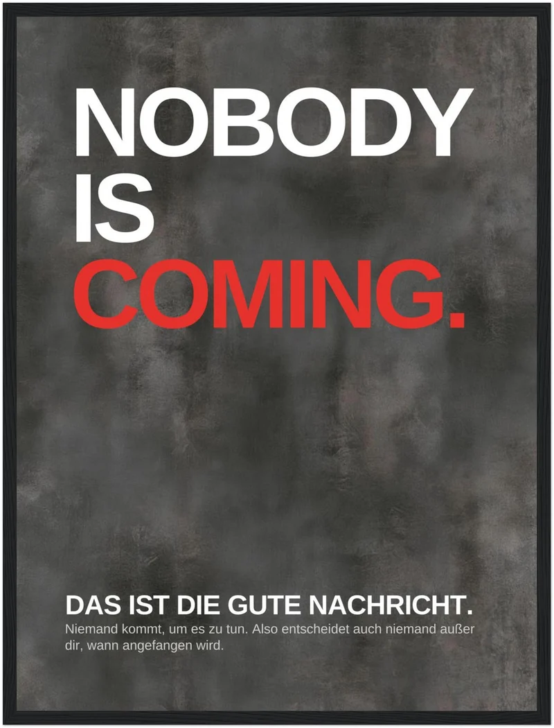 Niemand kommt – fang an Poster