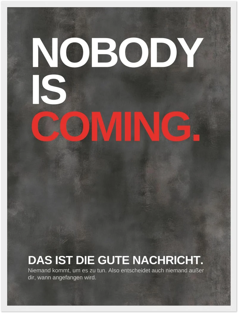 Niemand kommt – fang an Poster