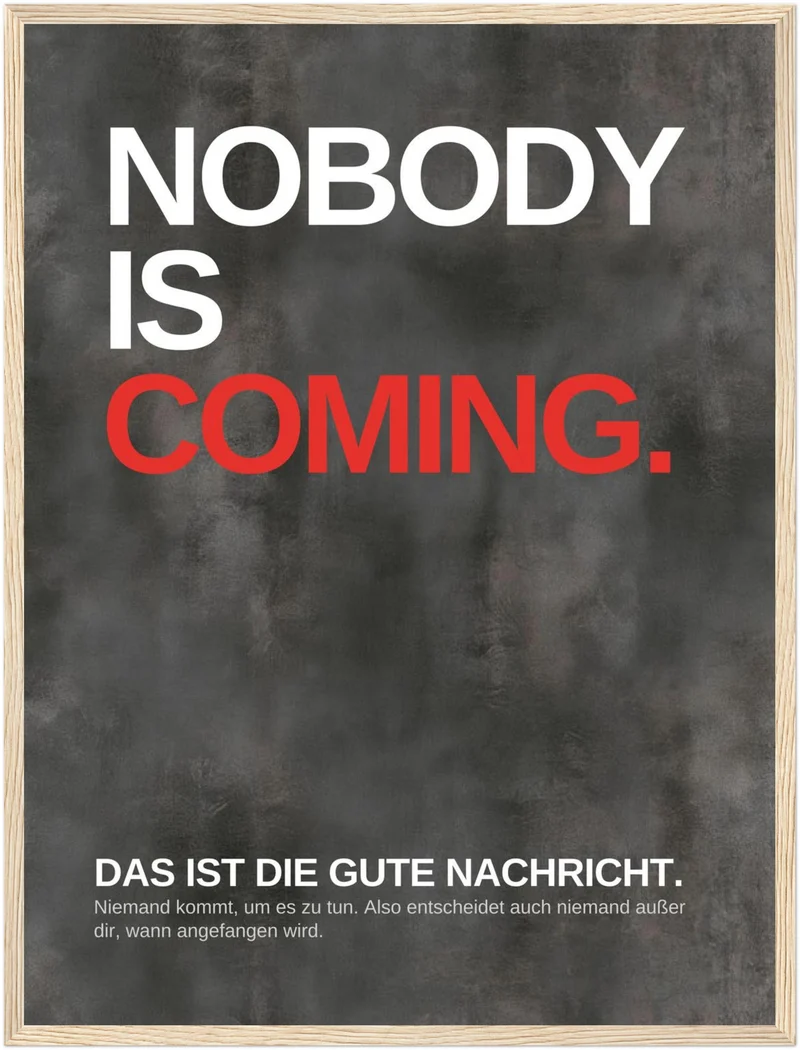 Niemand kommt – fang an Poster