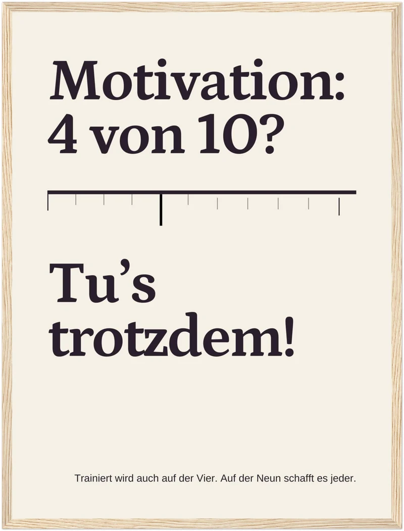Trotzdem Trainieren Motivation Poster