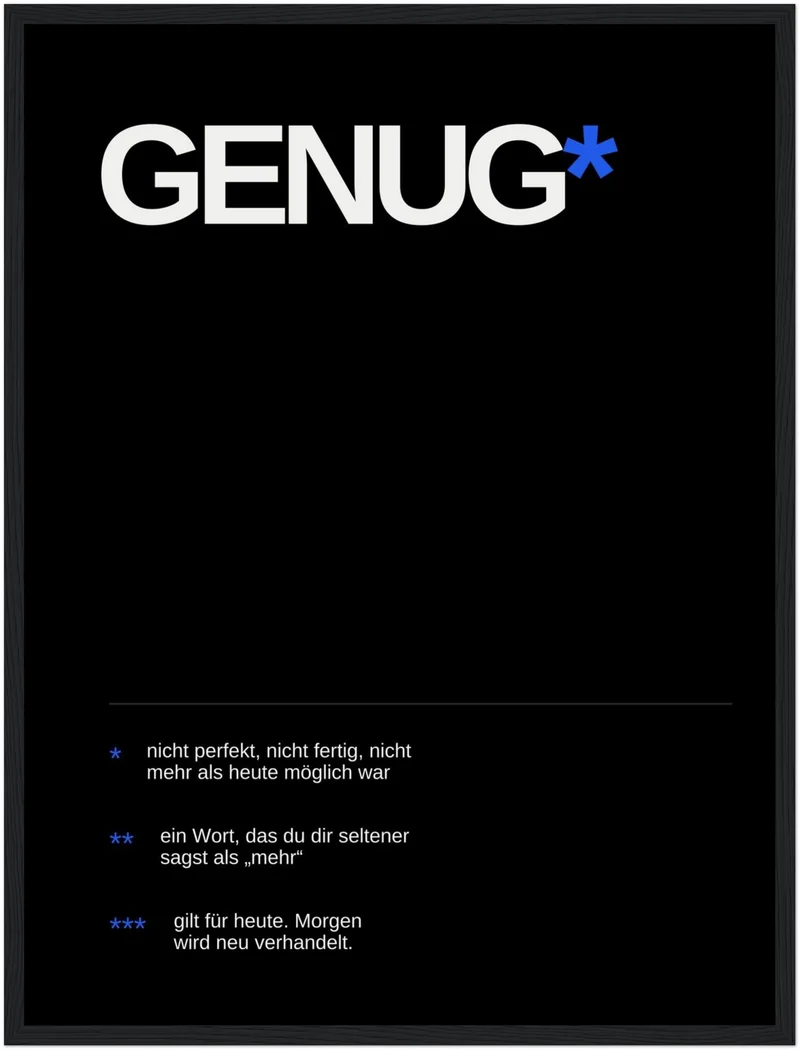 Genug – Heute reicht es Poster