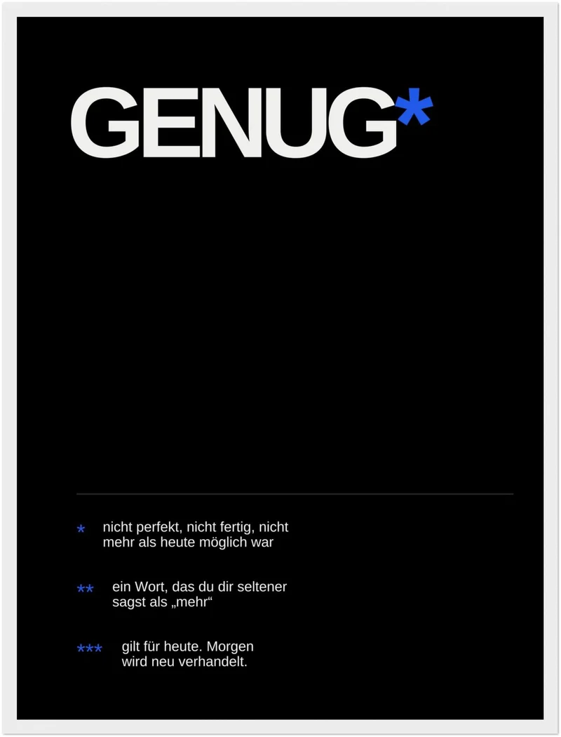 Genug – Heute reicht es Poster