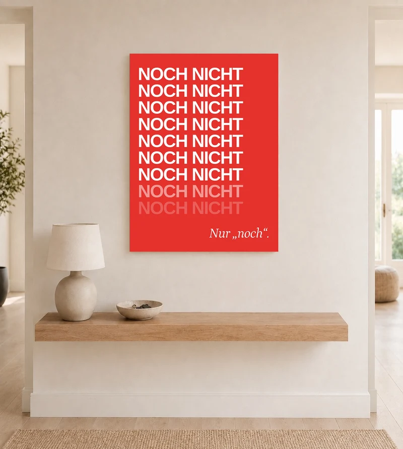 Noch Nicht – Typografie rot Leinwand