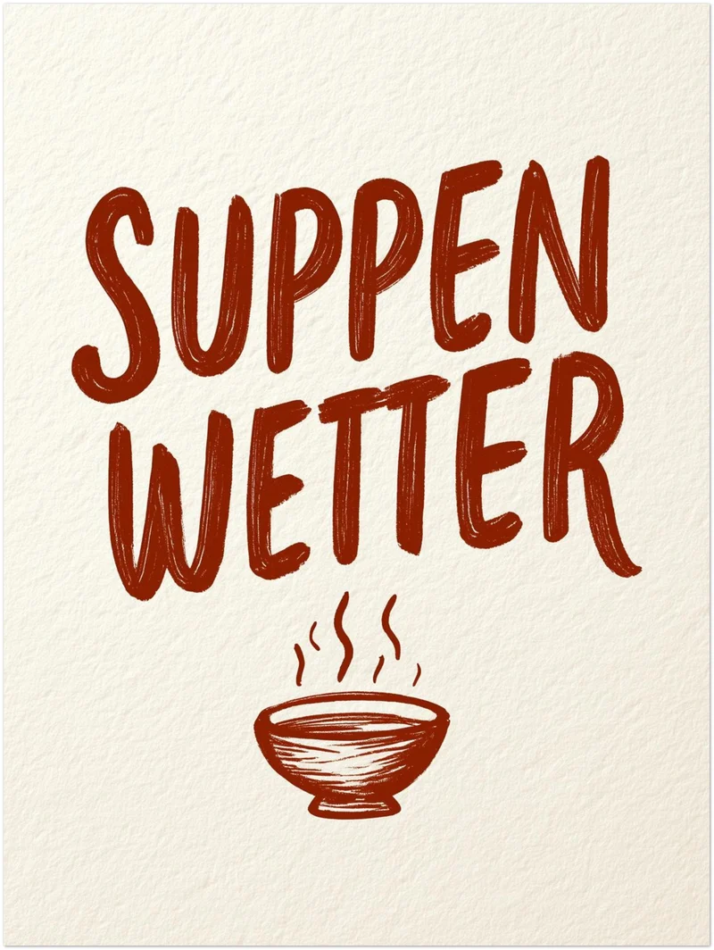 Suppenwetter Spruch Küche Leinwand
