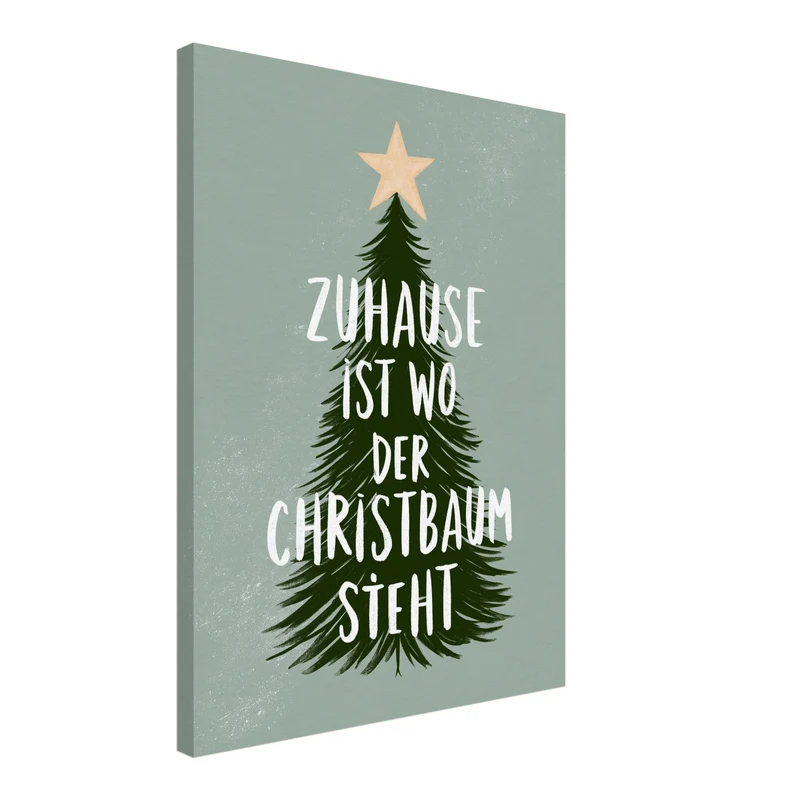 Zuhause ist wo Christbaum Leinwand