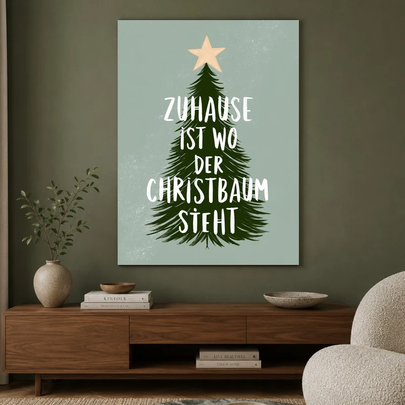Zuhause ist wo Christbaum Poster