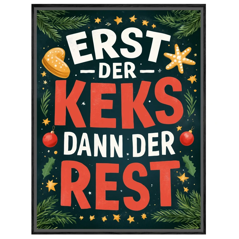 Erst der Keks Leinwand