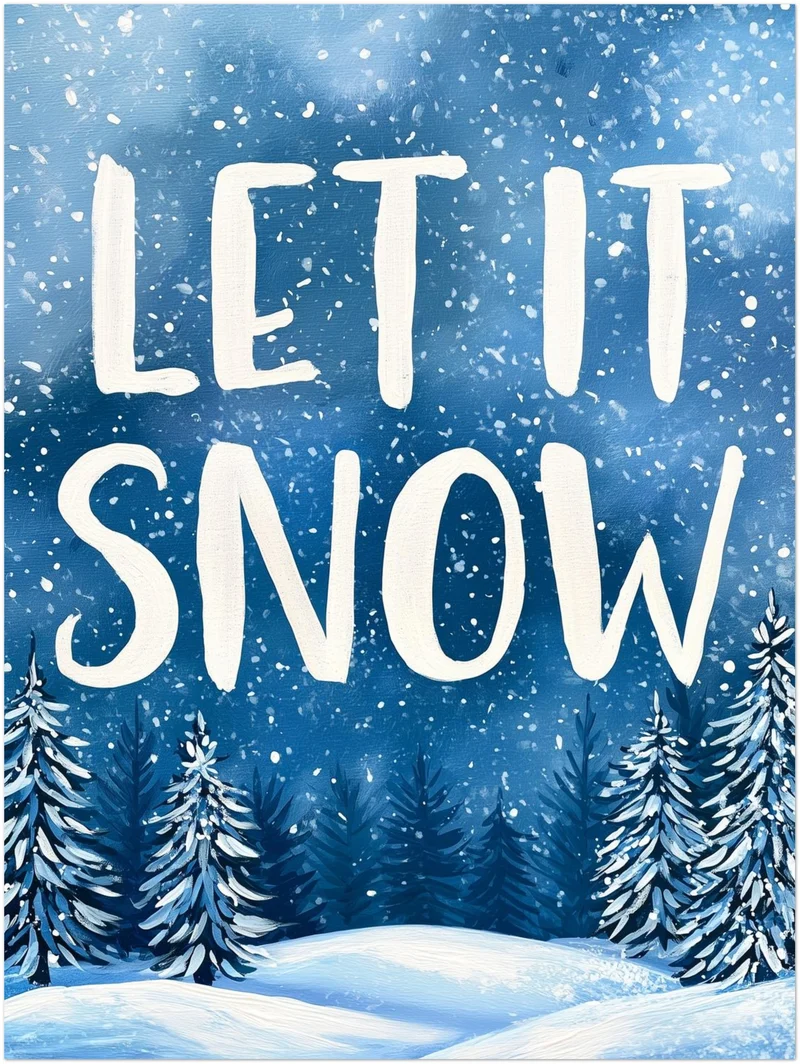 Let It Snow Blau Poster