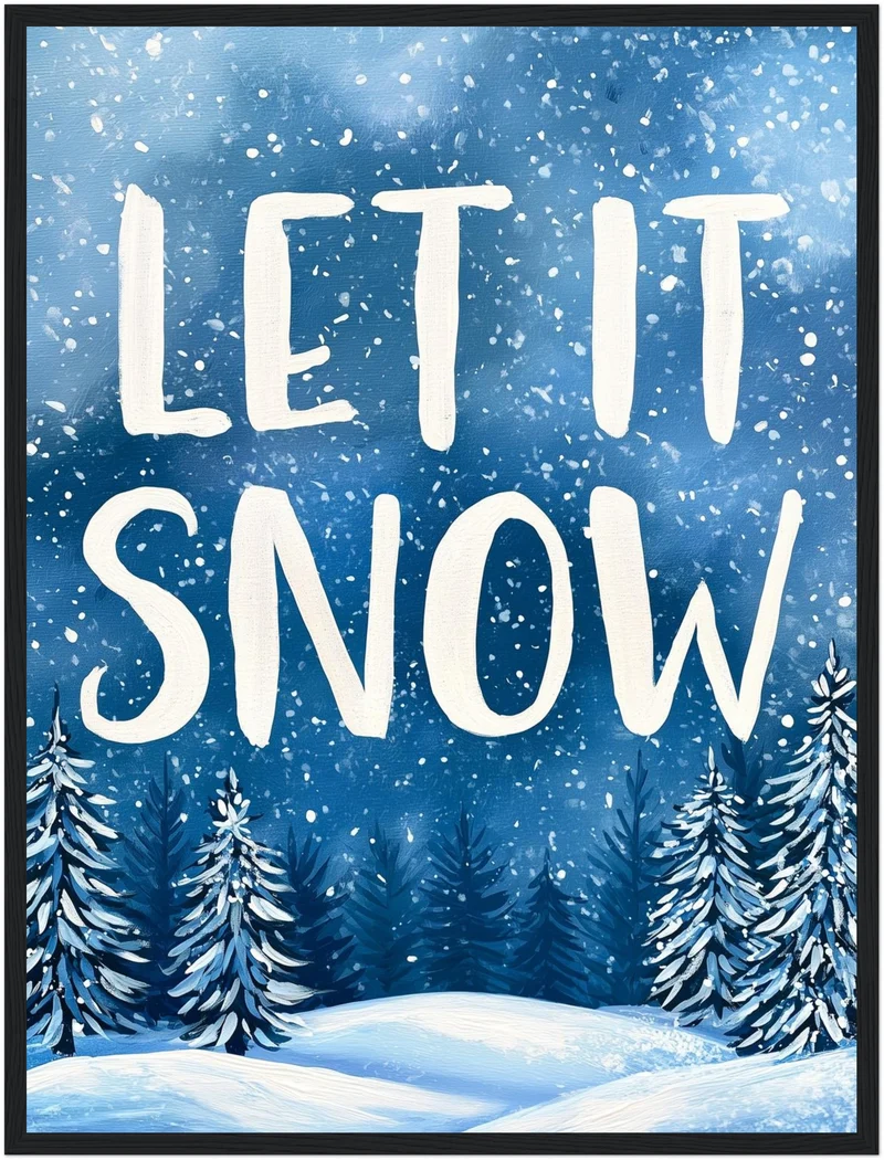 Let It Snow Blau Poster