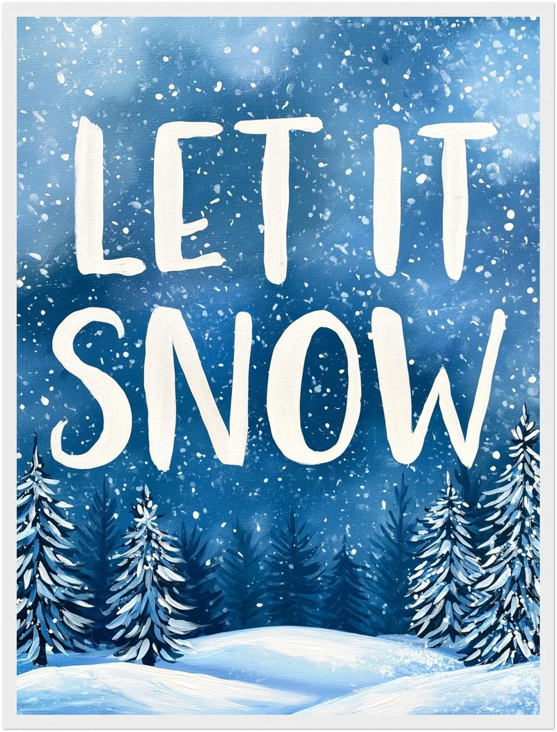 Let It Snow Blau Poster
