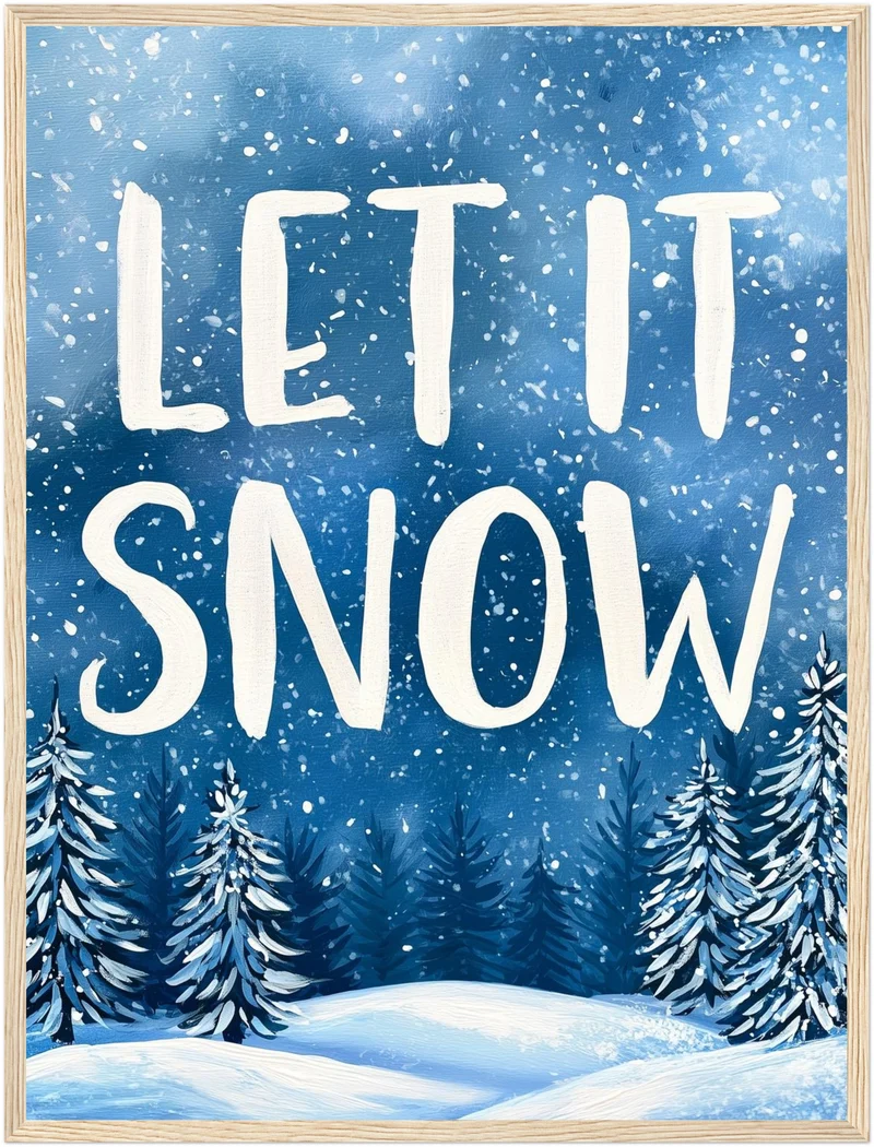 Let It Snow Blau Poster