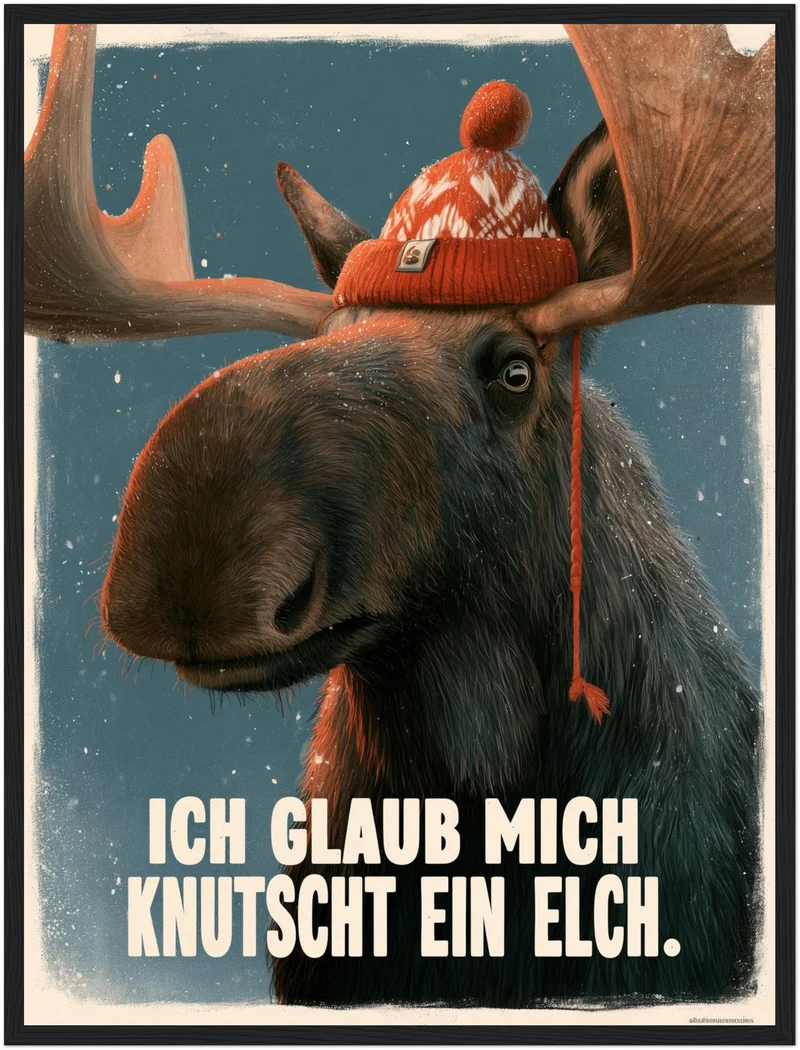 Elch mit Wollmütze Poster