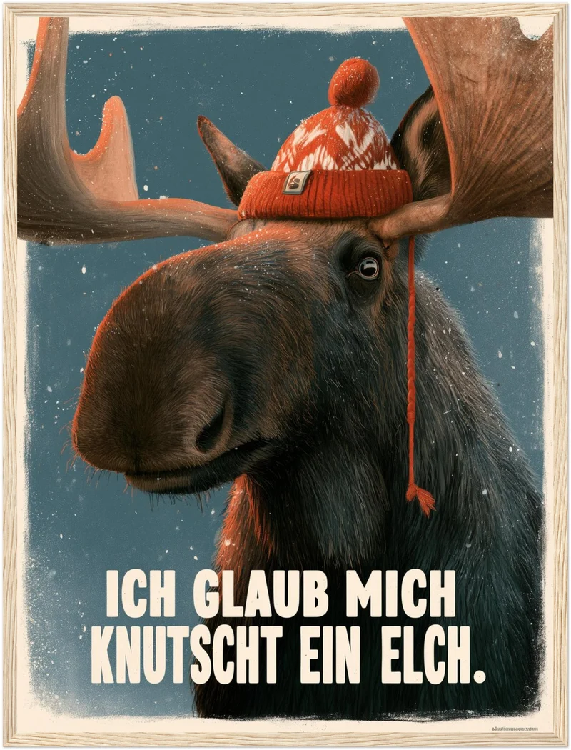 Elch mit Wollmütze Poster