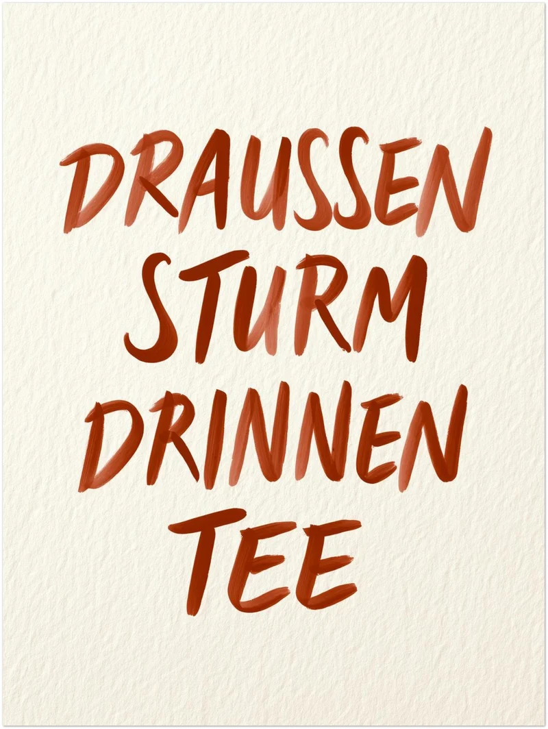 Draußen Sturm, drinnen Tee Leinwand