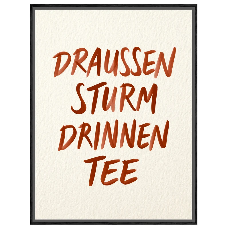 Draußen Sturm, drinnen Tee Leinwand