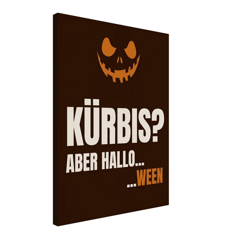 Kürbis aber Hallo-ween Leinwand